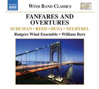 Rutgers Wind Ensemble Fanfares and Overtures (CD) Album
