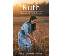 Ruth: A Beautiful Story of Redemption