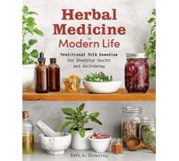Ruth A. Blanding Herbal Medicine for Modern Life (Tascabile)