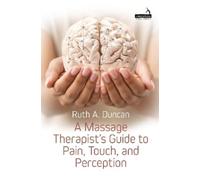 Ruth A. Duncan A Massage Therapist's Guide to P (Tascabile) (PRESALE 19/11/2026)