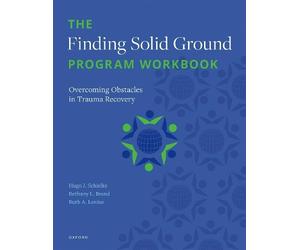 Ruth A. Lanius Bethany L. Brand H. The Finding Solid Ground Program (Tascabile)
