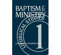 Ruth A. Meyers Baptism and Ministry (Tascabile)