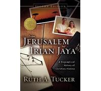 Ruth A. Tucker From Jerusalem to Irian Jaya (Copertina rigida)