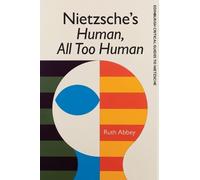 Ruth Abbey Nietzsche's Human, All Too Human (Copertina rigida)