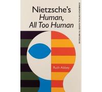 Ruth Abbey Nietzsche's Human, All Too Human (Copertina rigida)
