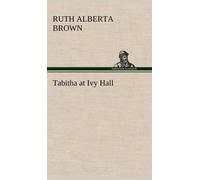 Ruth Alberta Brown Tabitha at Ivy Hall (Copertina rigida)