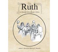 Ruth: An Illustrated Hebrew Reader's Edition