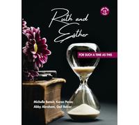 Ruth and Esther: For Such a Time as This