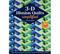 Ruth Ann Berry 3-D Illusion Quilts Simplified (Tascabile)