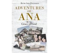 Ruth Ann Halteman Adventures of Ana (Tascabile)