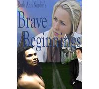 Ruth Ann Nordin Brave Beginnings (Tascabile) Native American Romance