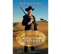 Ruth Ann Nordin Groom for Hire (Tascabile) Pioneer