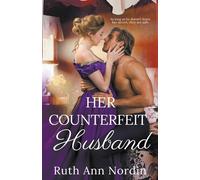 Ruth Ann Nordin Her Counterfeit Husband (Tascabile)