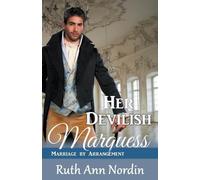 Ruth Ann Nordin Her Devilish Marquess (Tascabile) Marriage by Arrangement