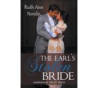 Ruth Ann Nordin The Earl's Stolen Bride (Tascabile) Marriage by Deceit