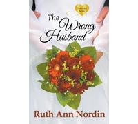 Ruth Ann Nordin The Wrong Husband (Tascabile) Nebraska