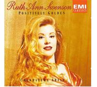 Ruth Ann Swenson - Ruth Ann Swenson: Positively Golden (UK Import)