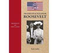 Ruth Ashby Presidents and First Ladies-Franklin & Eleanor Roo (Copertina rigida)