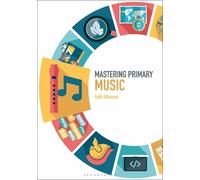 Ruth Atkinson Mastering Primary Music (Tascabile) Mastering Primary Teaching