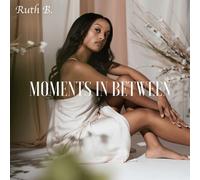 Ruth B - Moments In Between - Cd