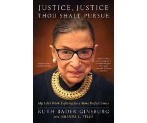 Ruth Bader Ginsburg Amanda L. Tyle Justice, Justice Thou Shalt Pursu (Tascabile)