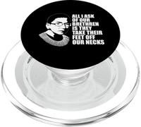 Ruth Bader Ginsburg CHIEDI I PIEDI AL FRATELLO DAL NOSTRO COLLO Meme RBG PopSockets PopGrip per MagSafe