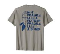 Ruth Bader Ginsburg Non Fragile Come Il Fiore Meme sul Retro Maglietta