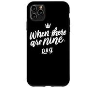 Ruth Bader Ginsburg Quando Ci Sono Nove Uguaglianza RBG Custodia per iPhone 11 Pro Max