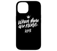 Ruth Bader Ginsburg Quando Ci Sono Nove Uguaglianza RBG Custodia per iPhone 14