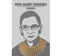 Ruth Bader Ginsburg Dissents (Word Cloud Classics) by Ruth Bader Ginsburg