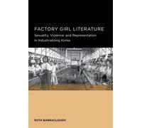 Ruth Barraclough Factory Girl Literature (Tascabile)