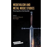 Ruth Barratt-Peacock Medievalism and Metal Music Studies (Copertina rigida)