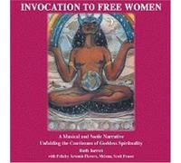Ruth Barrett - Invocation to Free Women