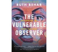 Ruth Behar The Vulnerable Observer (Tascabile)