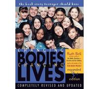 Ruth Bell Changing Bodies, Changing Lives: Expanded Third Edition (Tascabile)