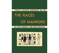 Ruth Benedict Gene Weltfish The Races of Mankind (Tascabile)