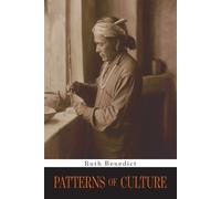 Ruth Benedict Patterns of Culture (Tascabile)