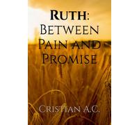 Ruth: Between Pain and Promise
