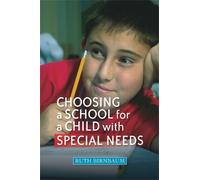 Ruth Birnbaum Choosing a School for a Child With Special Needs (Tascabile)
