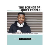 Ruth Bjorklund The Science of Quiet People (Copertina rigida) Shy Guides