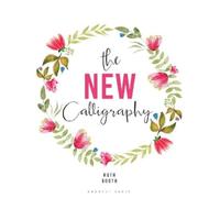Ruth Booth The New Calligraphy (Tascabile)