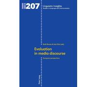 Ruth Breeze Evaluation in media discourse (Tascabile) Linguistic Insights