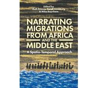Ruth Breeze Narrating Migrations from Africa and the Middle East (Tascabile)