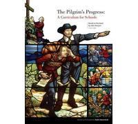Ruth Broomhall The Pilgrim's Progress: A Curriculum for Schools (Tascabile)