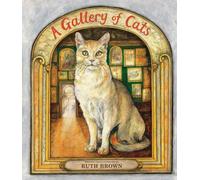 Ruth Brown A Gallery of Cats (Copertina rigida)