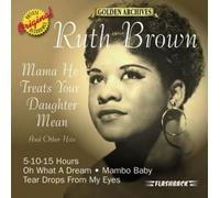 Ruth Brown - Mama He Treats Your Daughter Mean
