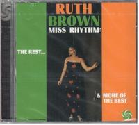 Ruth Brown - Miss Rhythm: The Rest...& More Of The Best By Ruth Brown (1997-01-27)