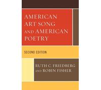 Ruth C. Friedberg Robin Fi American Art Song and American Po (Copertina rigida)