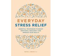 Ruth C White Everyday Stress Relief (Tascabile)