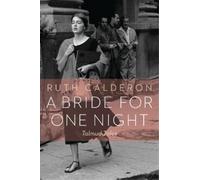Ruth Calderon A Bride for One Night (Tascabile)